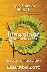 Iñawaingé - one who sees