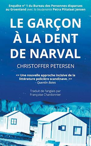 Le Garçon à la Dent de Narval