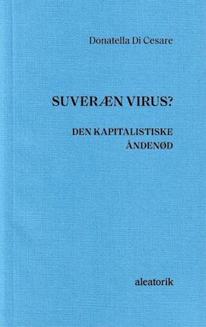 Suveræn virus? Den kapitalistiske åndenød