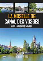 La Moselle og Canal des Vosges