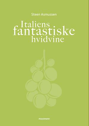 Italiens fantastiske hvidvine