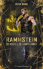 Rammstein - en musikalsk damphammer