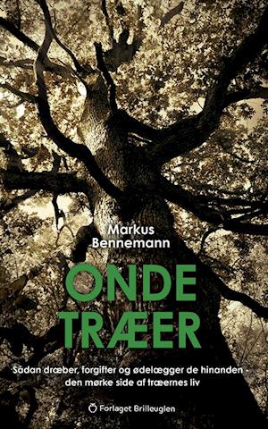 Onde træer-Markus Bennemann-Bog