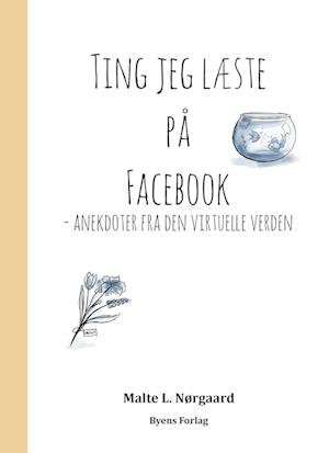 Ting jeg læste på Facebook