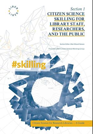 Citizen Science Skilling for Library Staff, Researchers, and the Public