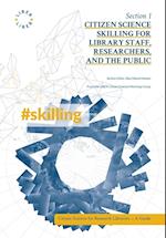 Citizen Science Skilling for Library Staff, Researchers, and the Public 