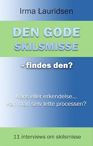 Den gode skilsmisse - findes den?