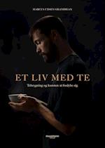 Et liv med te