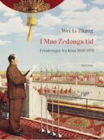I Mao Zedongs tid