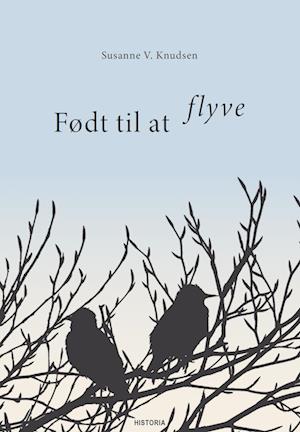 Født til at flyve