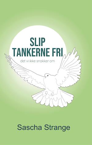 Slip tankerne fri