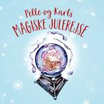 Pelle og Karls magiske julerejse