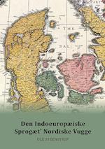 Den Indoeuropæiske Sprogæt' Nordiske Vugge