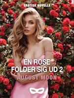 En rose folder sig ud 2