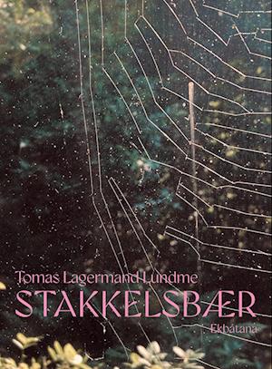 Stakkelsbær-Tomas Lagermand Lundme-Bog