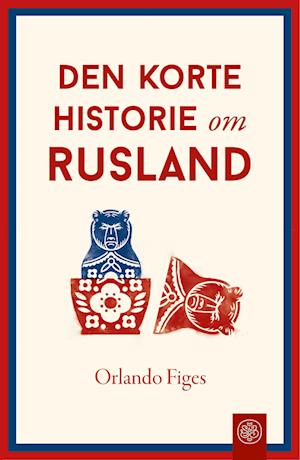 Den korte historie om Rusland-Orlando Figes-Bog
