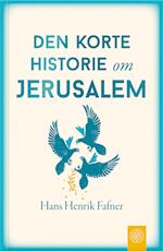 Den korte historie om Jerusalem