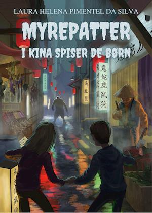 Myrepatter - I Kina spiser de børn