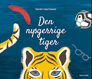 Den nysgerrige tiger