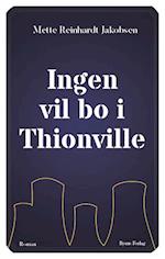 Ingen vil bo i Thionville