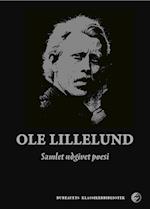 Ole Lillelund - samlet udgivet poesi