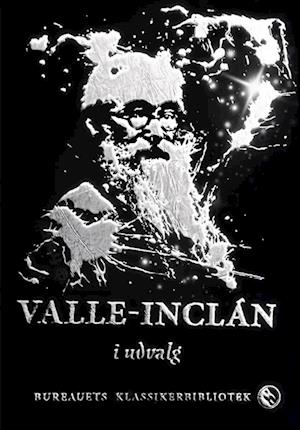 Valle-Inclán i udvalg