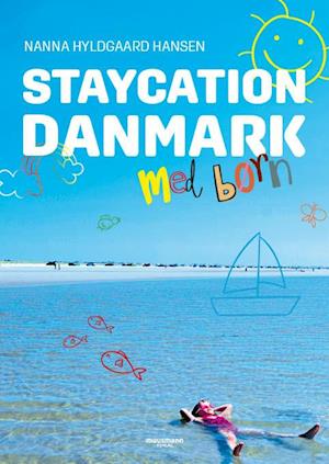 Staycation Danmark med børn