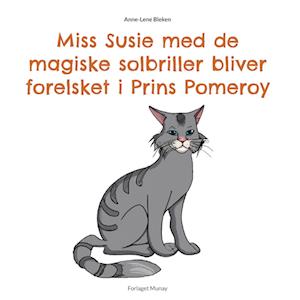 Miss Susie med de magiske solbriller bliver forelsket i Prins Pomeroy