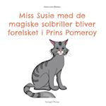 Miss Susie med de magiske solbriller bliver forelsket i Prins Pomeroy