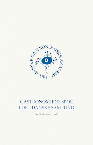 Gastronomiens spor i det danske samfund