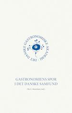 Gastronomiens spor i det danske samfund