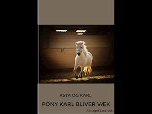 Pony Karl bliver væk