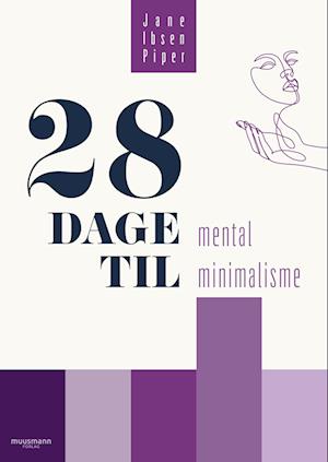 28 dage til mental minimalisme