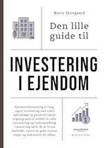 Den lille guide til investering i ejendom