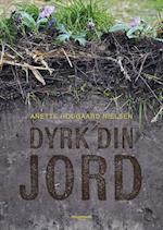 Dyrk din JORD