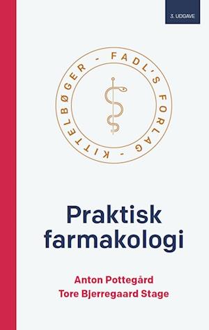 Praktisk farmakologi 3. udgave-Anton Pottegård-Bog