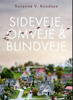 Sideveje, omveje & blindveje