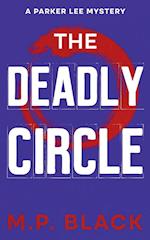 The Deadly Circle