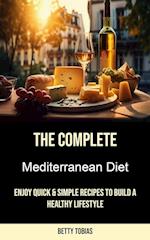 The Complete Mediterranean Diet