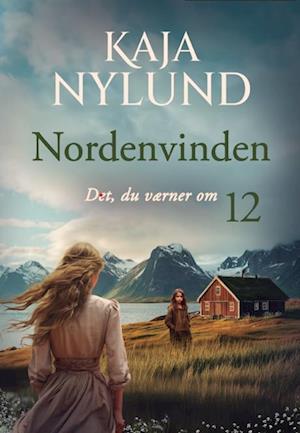 Det, du værner om - Nordenvinden 12