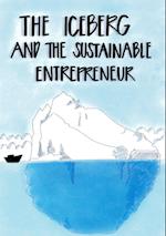 The Iceberg and the Sustainable Entrepreneur