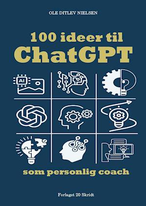 100 ideer til ChatGPT som personlig coach