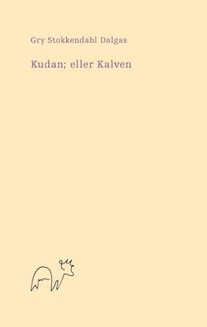 Kudan; eller Kalven