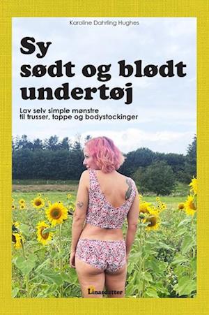 Sy sødt og blødt undertøj