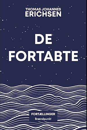 De fortabte