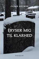 Fryser mig til klarhed