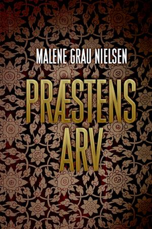 Præstens arv-Malene Grau Nielsen-Bog