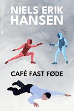 Café Fast Føde