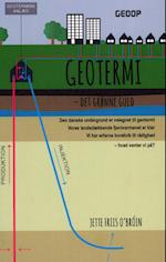 Geotermi - Det grønne guld