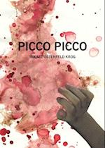 Picco Picco - bristede som et smil under tårer